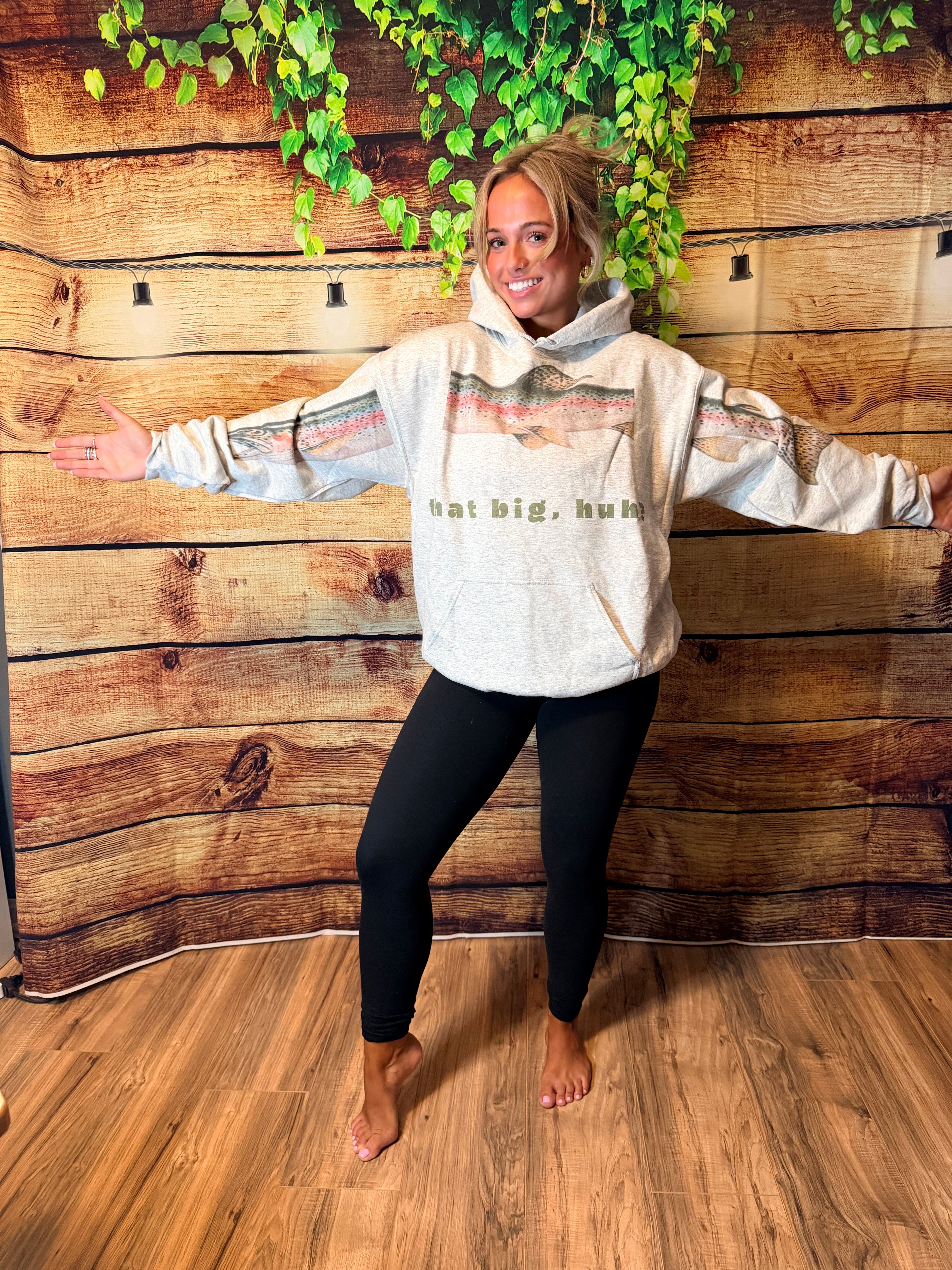 That Big, Huh?” Rainbow Trout Hoodie